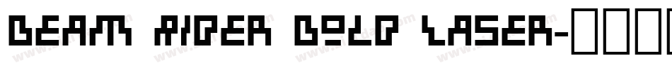 Beam Rider Bold Laser字体转换